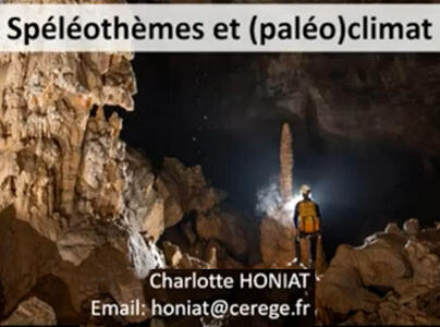 Spéléothèmes et (paléoclimat) par Charlotte Honiat